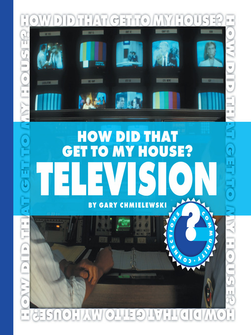 Cover of How Did That Get to My House? Television